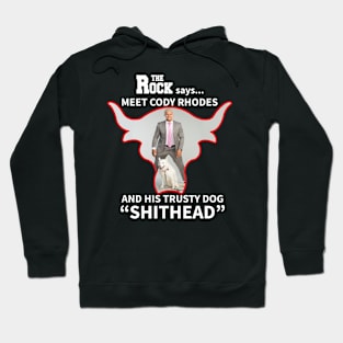 Meet Cody Rhodes and Shithead the Dog Hoodie